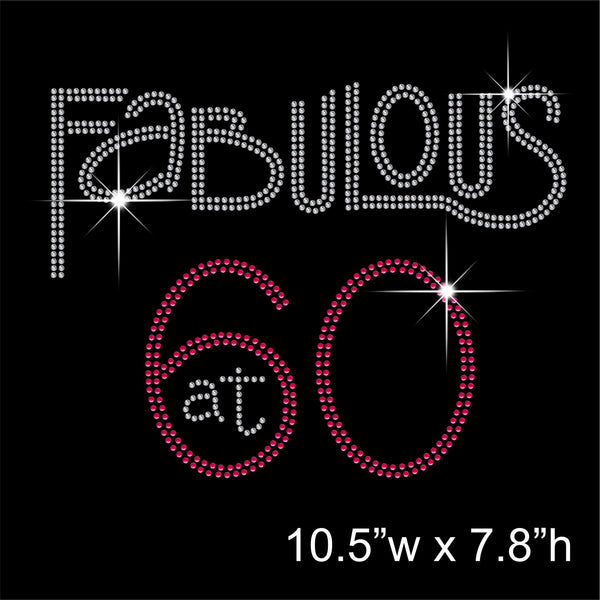 Fabulous at 60 Hotfix Rhinestone Transfer Diamante Motif, Iron on Applique