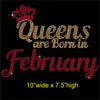 Queens are Born in February Hotfix Rhinestone Transfer Diamante Motif, Iron on Applique