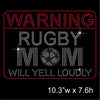 Warning Rugby Mom will yell Loudly Hotfix Rhinestone Transfer Diamante Motif, Iron on Applique