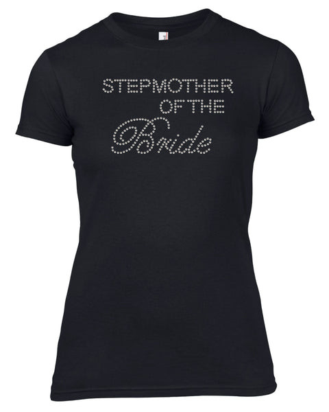 STEP MOTHER OF THE BRIDE RHINESTONE EMBELLISHED HEN STAG DO PARTY T SHIRT FOR LADIES