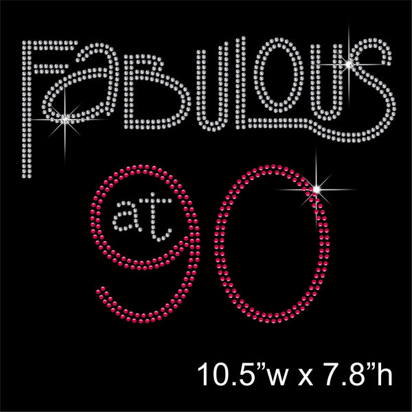 Fabulous at 90 Hotfix Rhinestone Transfer Diamante Motif, Iron on Applique