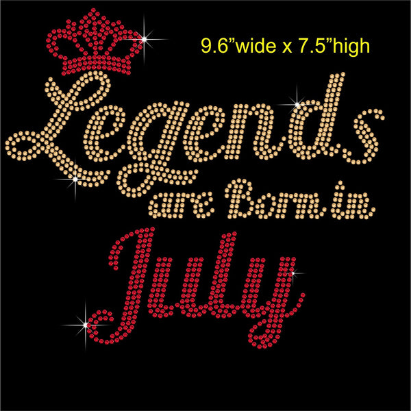 Legends are Born in July Hotfix Rhinestone Transfer Diamante Motif, Iron on Applique