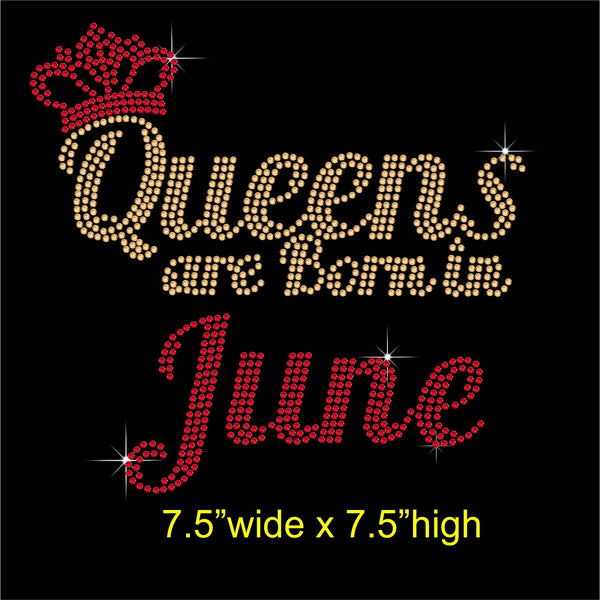 Queens are Born in June Hotfix Rhinestone Transfer Diamante Motif, Iron on Applique